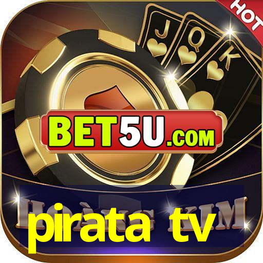 pirata tv